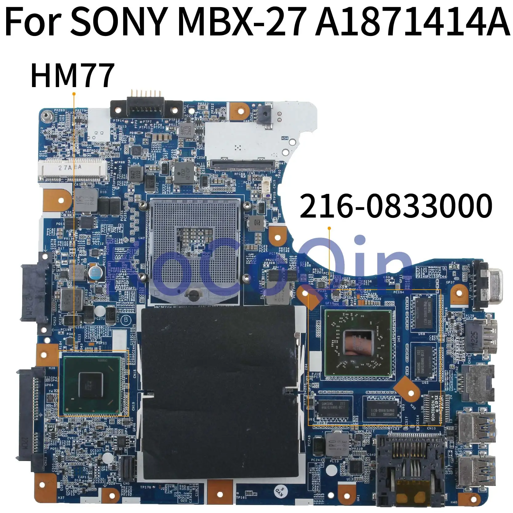 

KoCoQin Laptop motherboard For SONY SVE14A MBX-273 HM76 A1871414A Mainboard A1871414A 216-0833000 1G