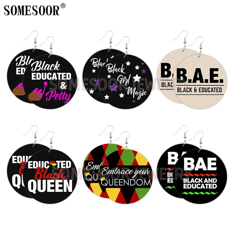 

SOMESOOR BAE Educated Queen African Wooden Drop Earrings Black Girl Magic Inspire Sayings Both Sides Printed For Women Gifts