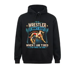 Long Sleeve Hoodies Mens Sweatshirts Im A Wrestler Don't Stop Gift For Wrestling Dad Mom Son Anime Clothes Latest