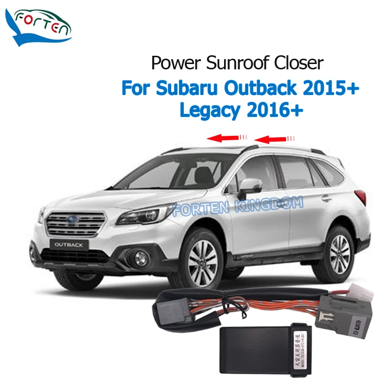 Forten Kingdom Car Auto Power Sunroof Closing Closer For Subaru Outback 2015+ / Legacy 2016+