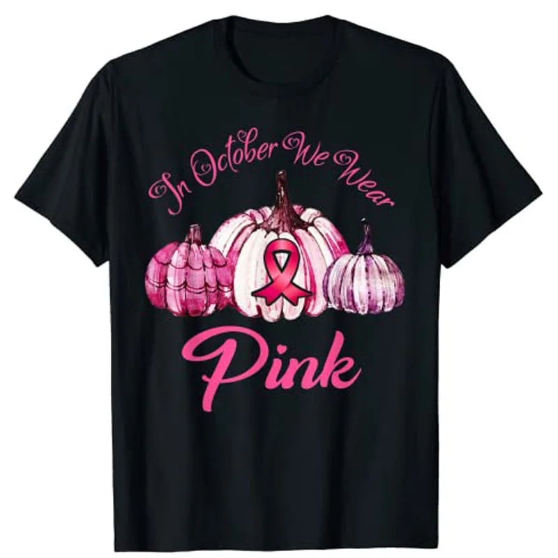 In October We Wear Pink Breast Cancer Awareness Pumpkin T-Shirt Thanksgiving Day Tee Tops