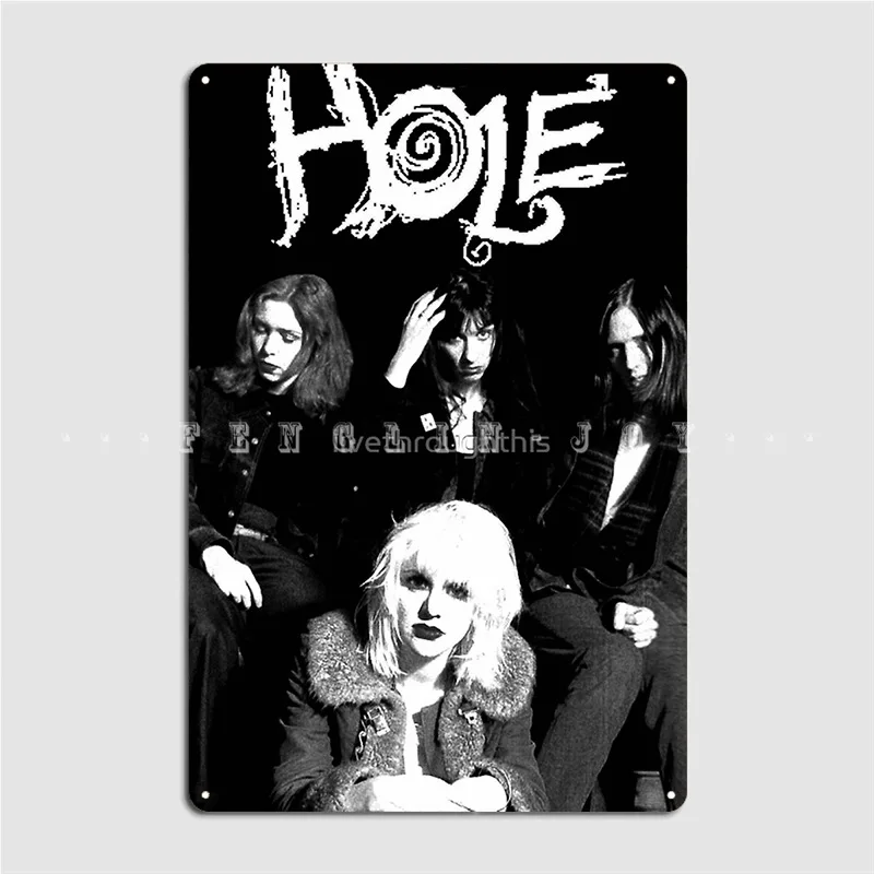 Hole Courtney Love With Text Metal Sign Club Home Pub Garage Classic Plaques Tin Sign Poster