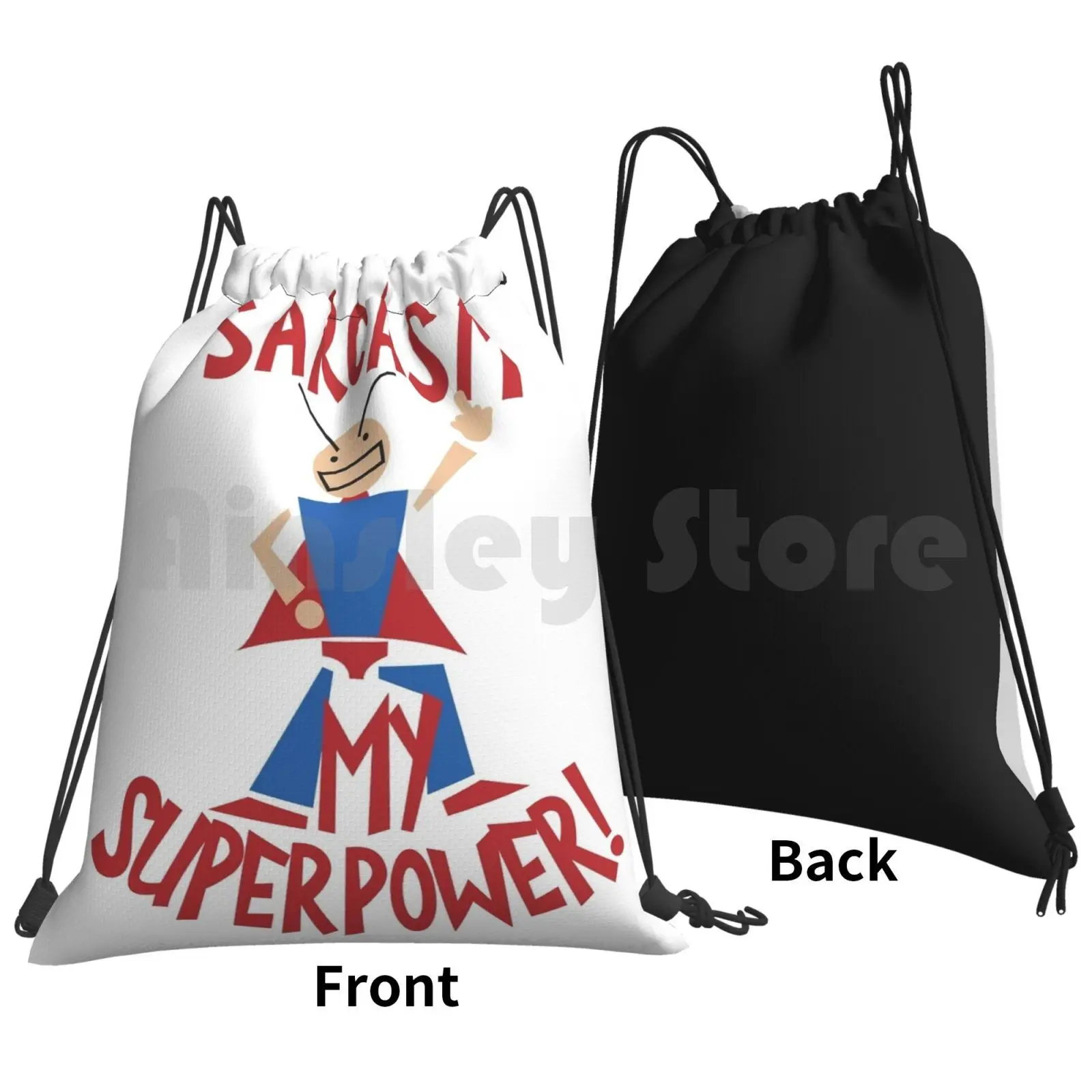 Sarcasm My Superpower With Superhero Backpack Drawstring Bag Riding Climbing Gym Bag  Sarcasm Is My Superpower Sarcasm