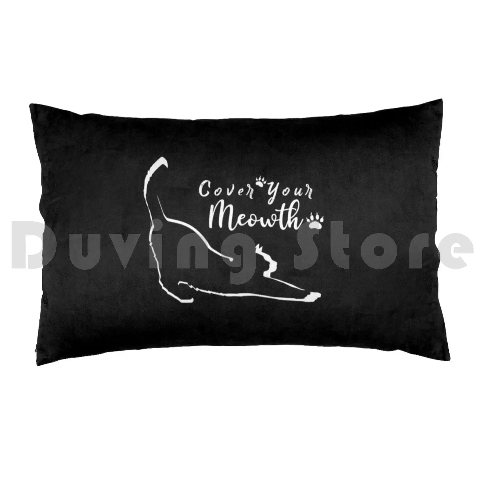 Cover Your Meowth Pillow Case 20*30 Inch Meow Meowth Mouth Pun Punny Cover Your Siamese Kitty Cat Feline