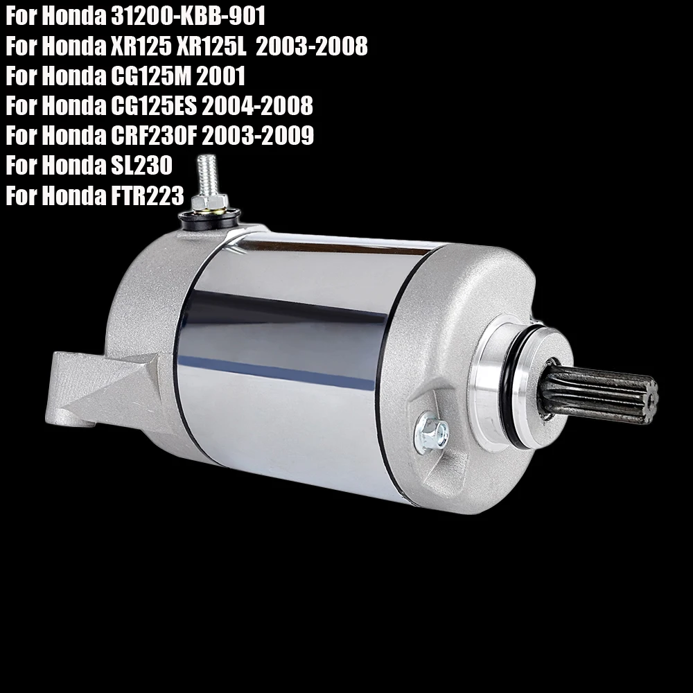 

Electrical Engine Starter Motor For Honda FTR223 SL230 CRF230F CG125ES CG125M XR125 XR125L 31200-KBB-901 / CRF 230F XR 125 125L