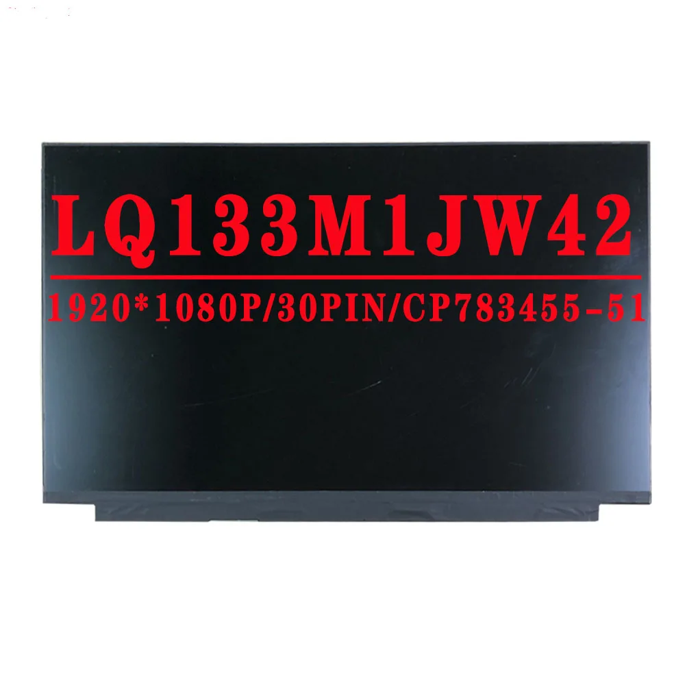 LQ133M1JW42 CP783455-51 CP776027-01 13.3 Inch FHD 1920*1080 30PIN EDP Laptop Dsiplay Màn Hình IPS Panel Ma Trận