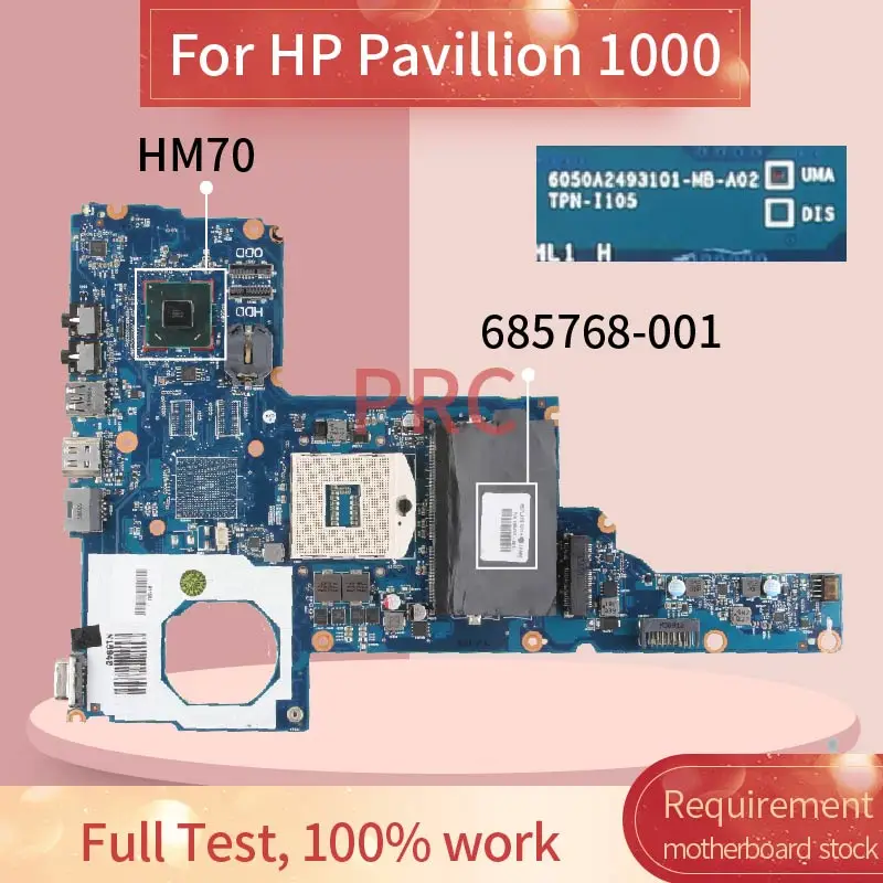 

685768-001 685768-501 For HP Pavillion 1000 Notebook Mainboard 6050A2493101 SJTNV HM70 DDR3 Laptop Motherboard