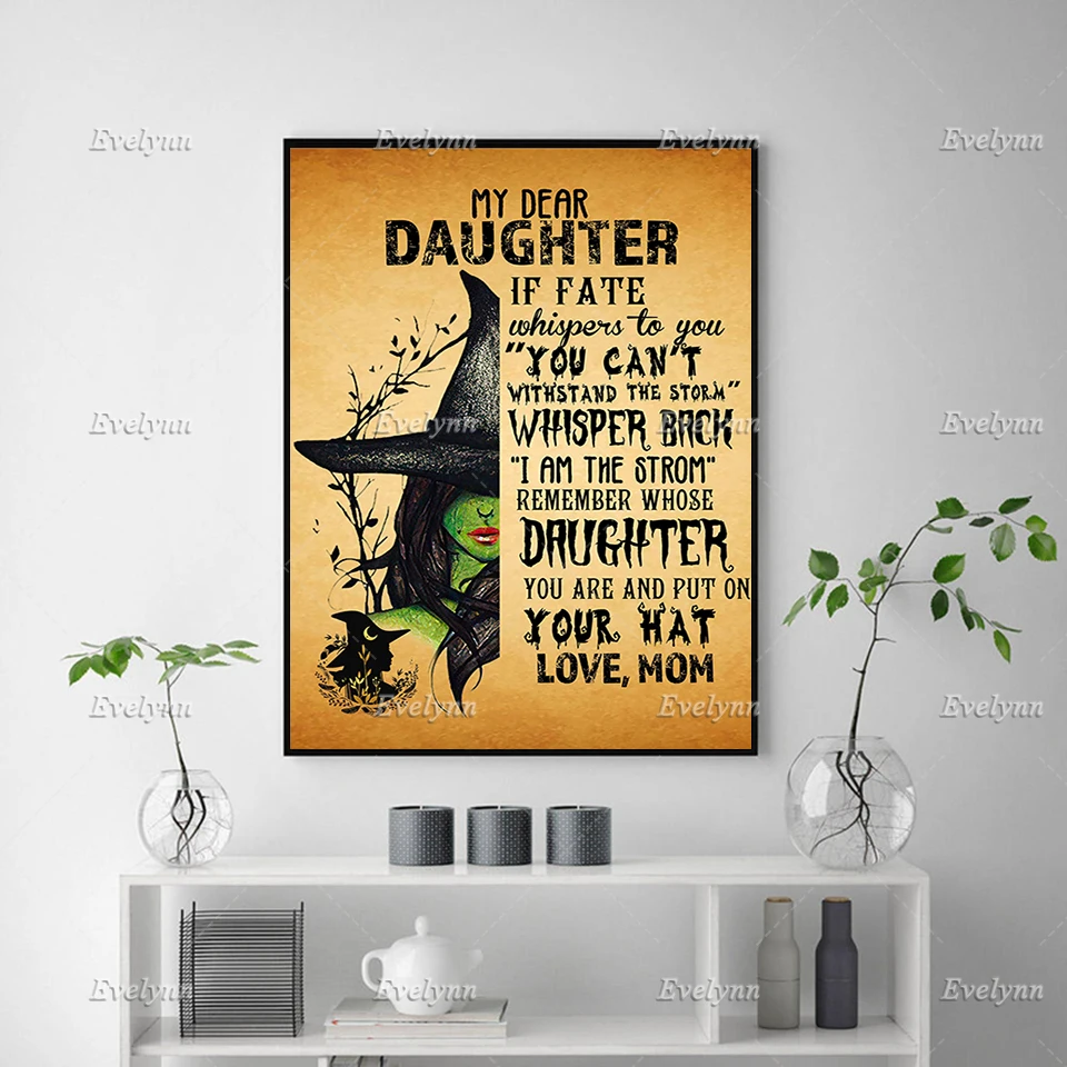 Witch To My Daughter From Mom If Fate Whispers To You, You Can'T Withstand The Storm Poster   Home Decor Canvas Floating Frame