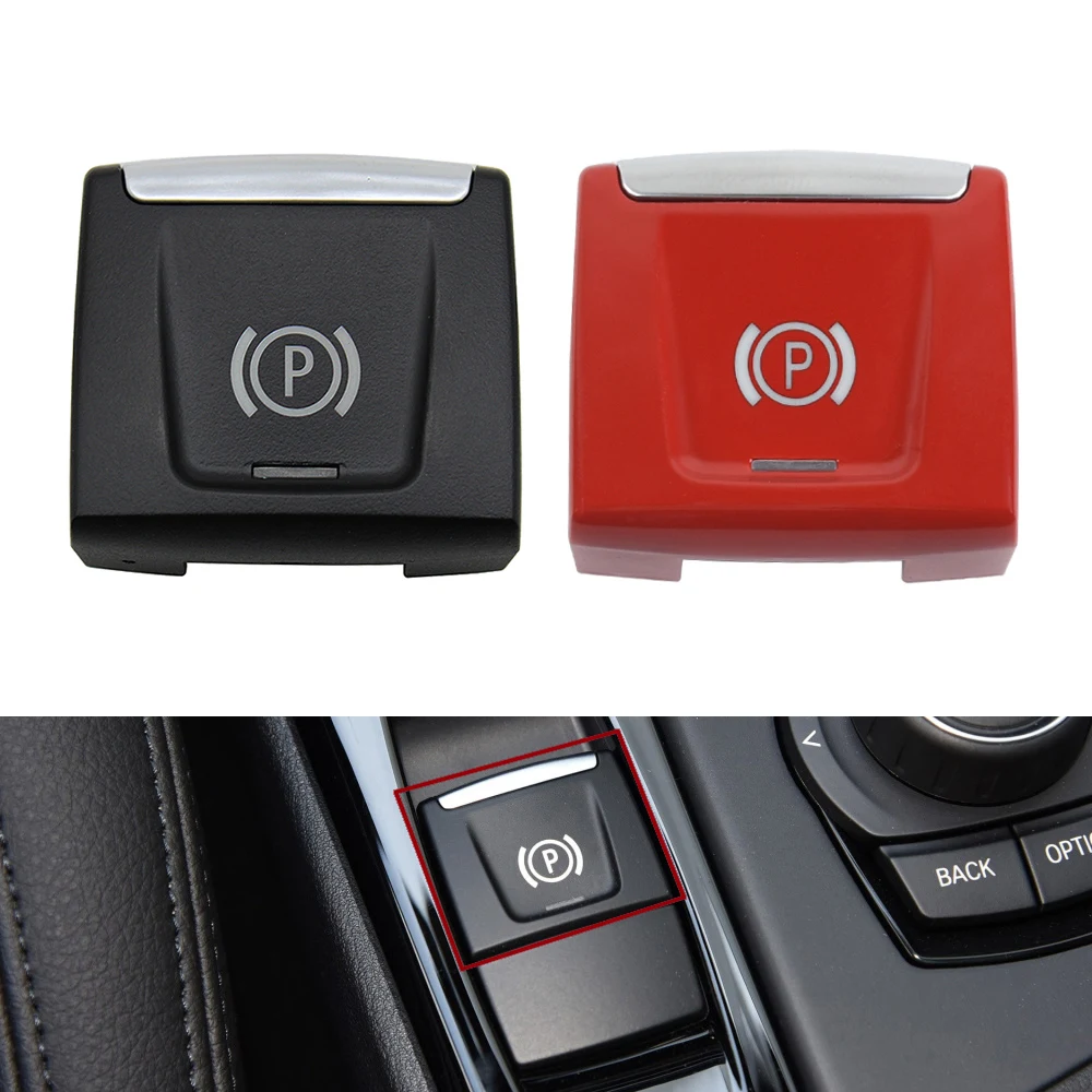 Electronic Handbrake Parking Switch Control Button Replacement For BMW X1 F48 F49 X2 F39 2 Series F45 F46