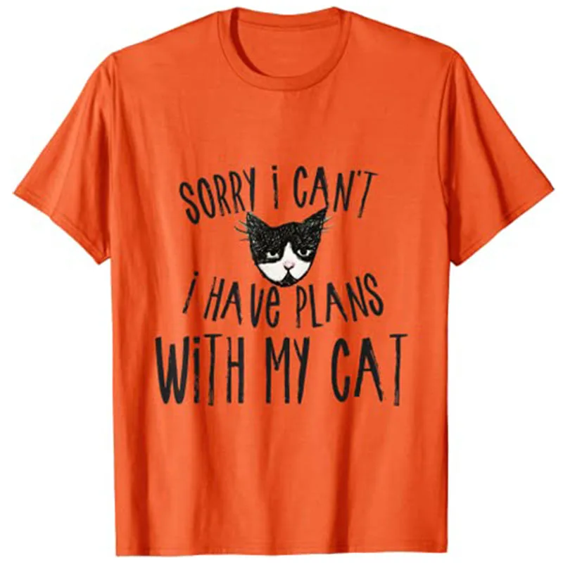 

Sorry I Can't I Have Plans with My Cat T-Shirt Shirts for Women