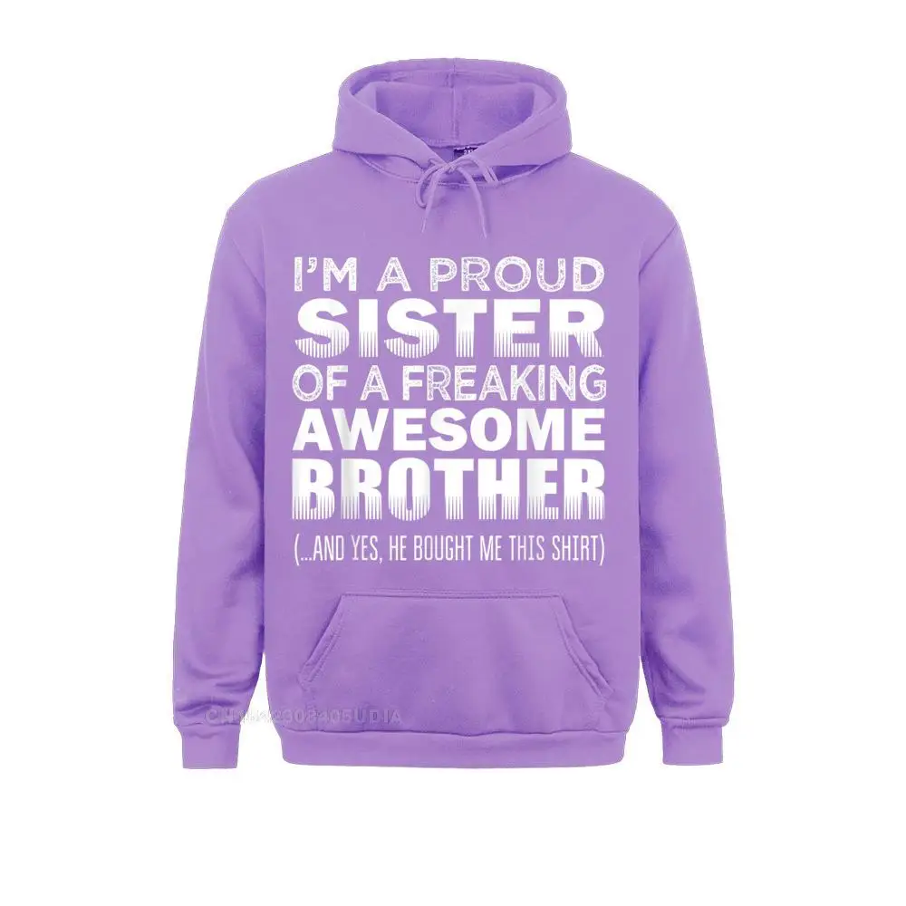 Coupons Women Sweatshirts Proud Sister Of A Freaking Awesome Brother Funny Sister Gift Printed On Hoodies Autumn Hoods