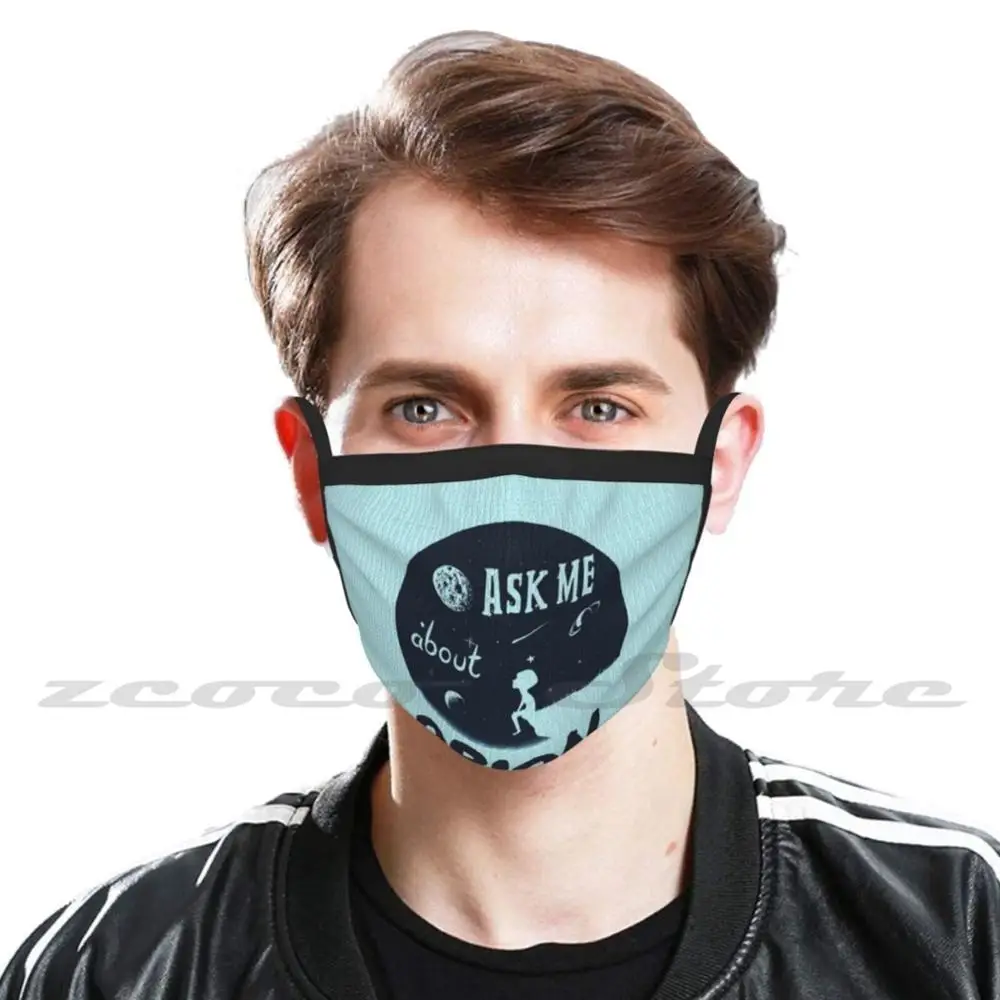 Vraag Me Over-Astronoom Geschenken Masker Doek Herbruikbare Print Filter Wasbare Astronomie Is Mijn Jam Astronoom Leraar Docent Vragen