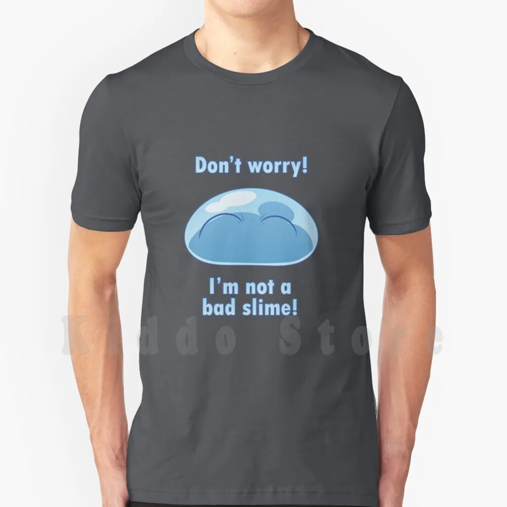 I'm Not A Bad Slime! T Shirt Cotton Men DIY Print Cool Tee That Time I Was Reincarnated As A Slime Slime Fuse Satoru Rimuru