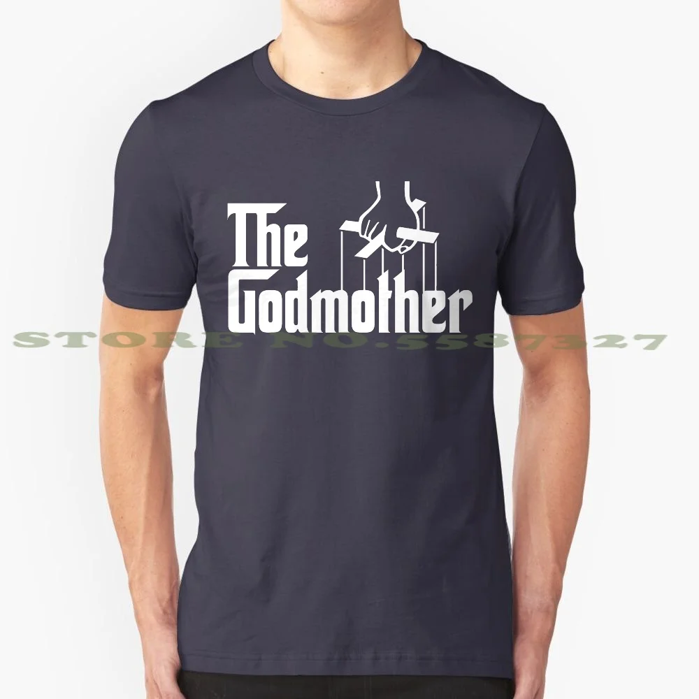 The Godmother 100% Cotton T-Shirt Godmother The Godfather Funny Movie Logo Wise Men Goodfellas Gangster New Jacket Women