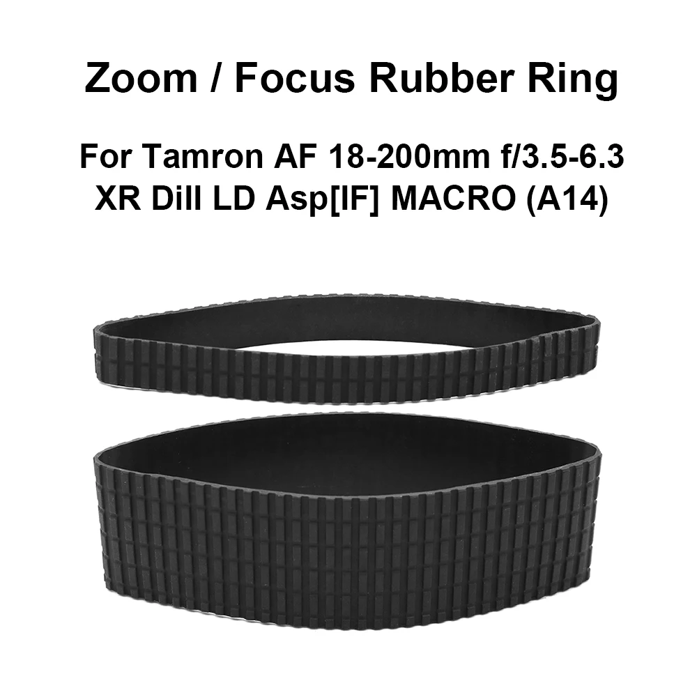 Anello in gomma con Zoom dell'obiettivo/anello in gomma con messa a fuoco per Tamr. AF 18-200mm f/3.5-6.3 XR DiII LD Asp[IF] MACRO (A14) parte di riparazione