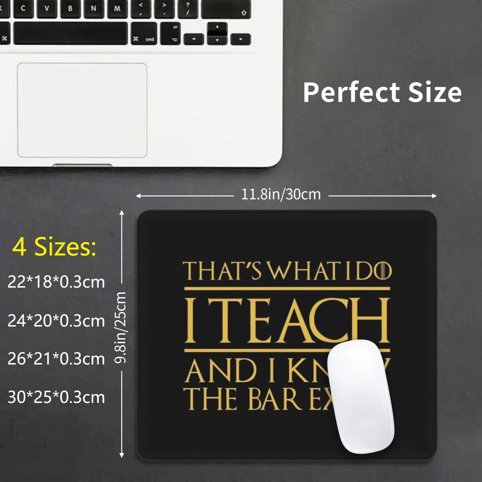 That's What I Do I Teach And I Know The Bar Exam Mouse Pad DIY Print Law School Teacher Lawyer Teacher