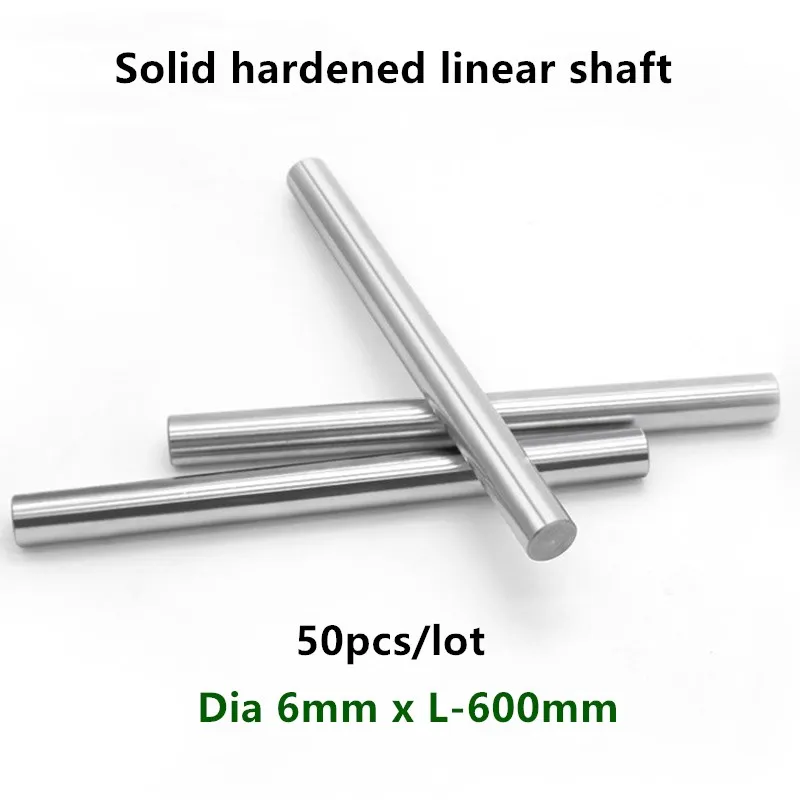 

50pcs linear shaft rod Dia 6mm x length 600mm Cylinder Chrome Plated Liner Rods axis round bar SFC6x600mm CNC parts 3D printer