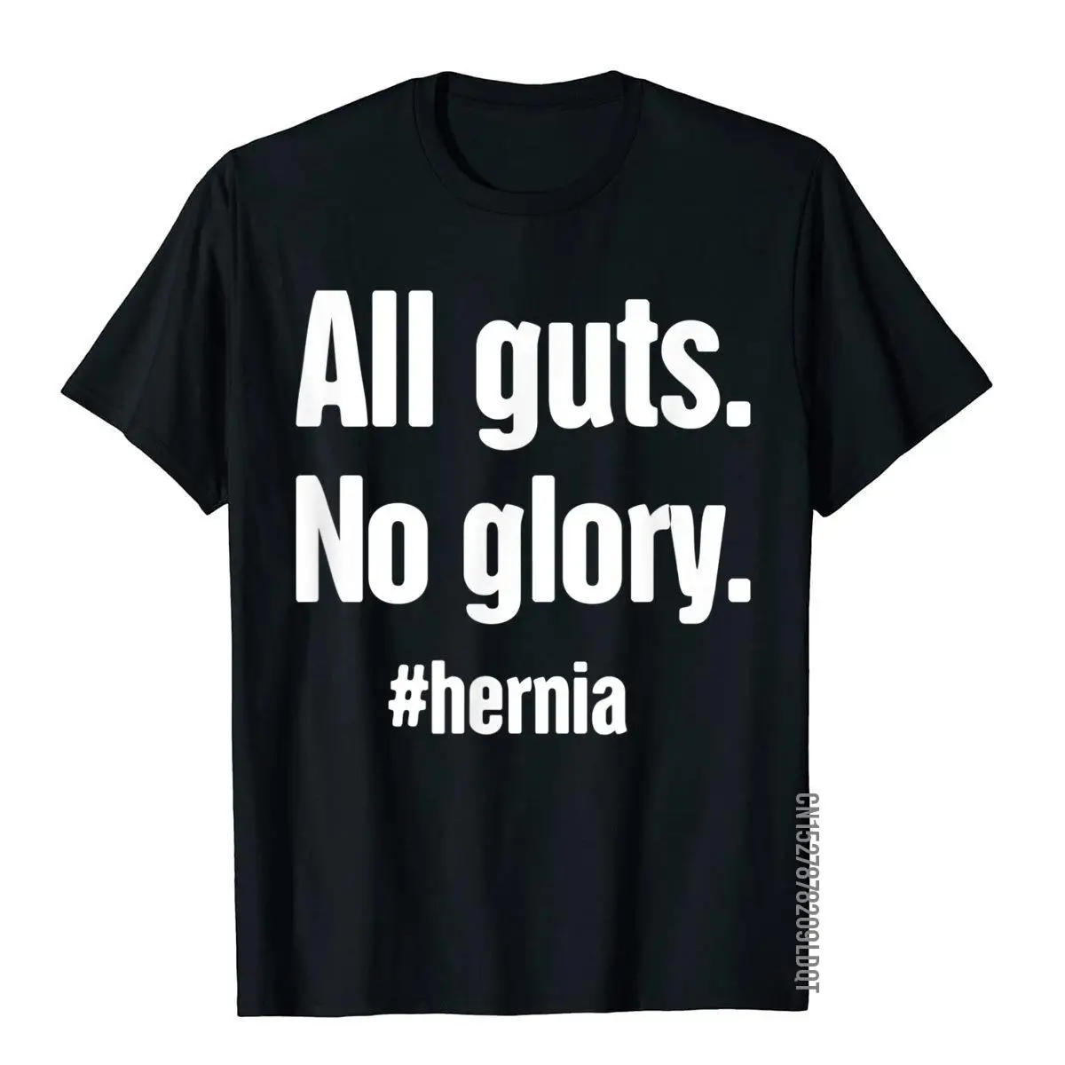 Guts Funny Hernia Surgery Present - Hernia T-Shirt T Shirts Chinese Style Cute Men Tops T Shirt Hip Hop Cotton