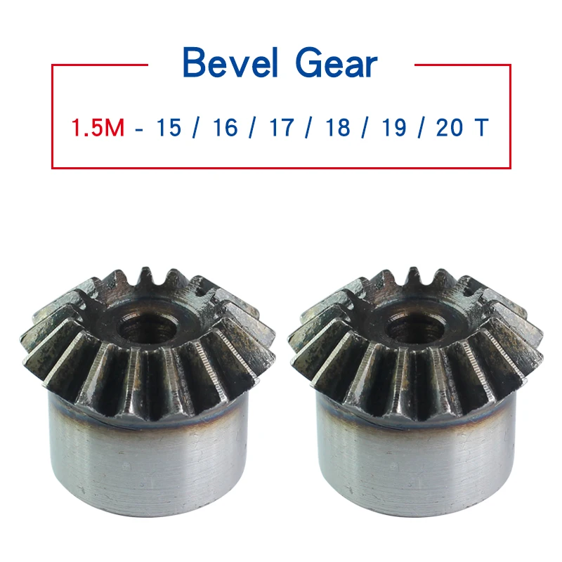 Bevel Gear 1.5M15T/16T/17T/18T/19T/20T Gear 90 Degrees Meshing Angle Carbon Steel Transmission Ratio 1:1 Transmission Parts