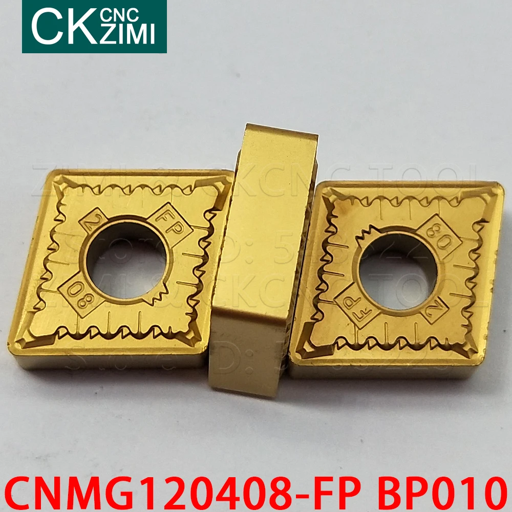 CNMG120408-FP BP010 CNMG 120408 FP كربيد إدراج أدوات تحول الخارجية أدوات مخرطة معدنية باستخدام الحاسب الآلي CNMG للصلب الفولاذ المقاوم للصدأ
