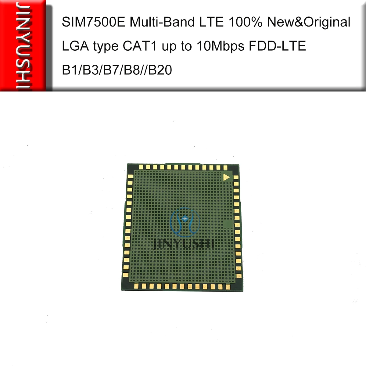 5pcs SIM7500E SIMCOM Multi-Band LTE 100% New&Original LGA type CAT1 up to 10Mbps FDD-LTE B1/B3/B7/B8//B20