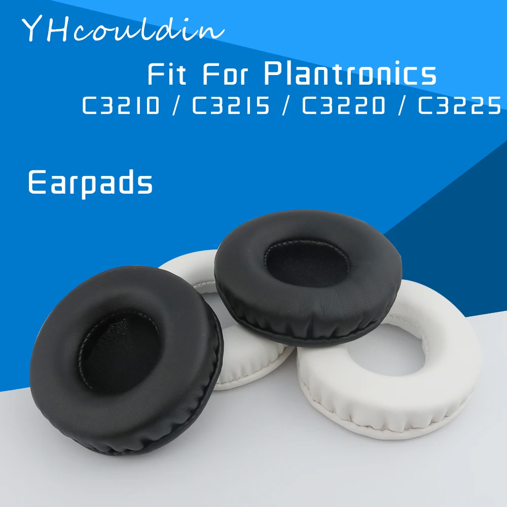 YHcouldin Earpads For Plantronics C3210 C3215 C3220 C3225 Headphone Accessaries Replacement Leather