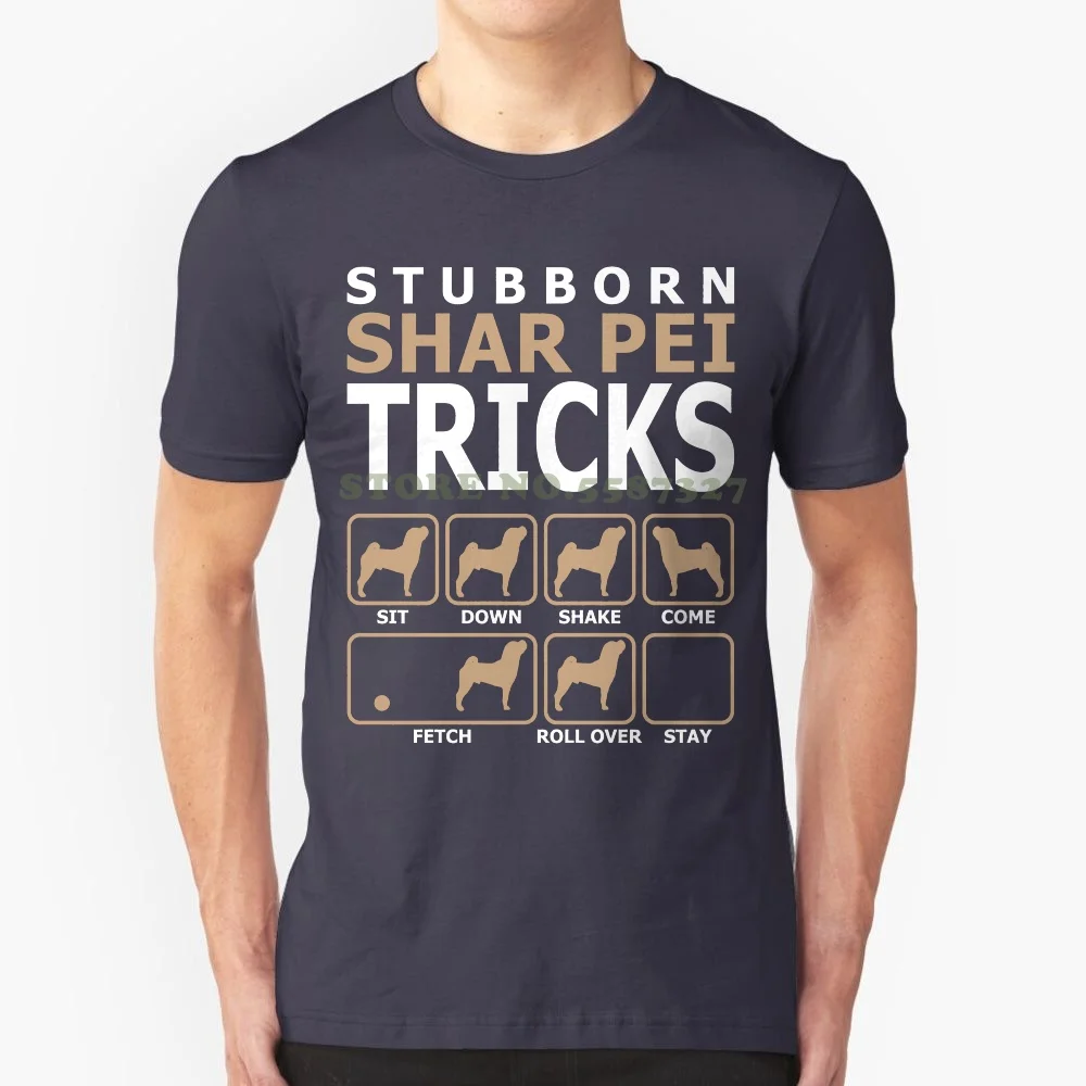 Stubborn Shar Pei Tricks T Shirt Tshirt Short Sleeve S Cotton Fashion T Shirt Free Shipping