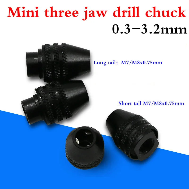 Short/Long tail 0.3-3.2mm Mini Multi Keyless Drill Chuck M7 M8X0.75 Quick Change Three-Jaw Drill Chuck For Rotary Tools