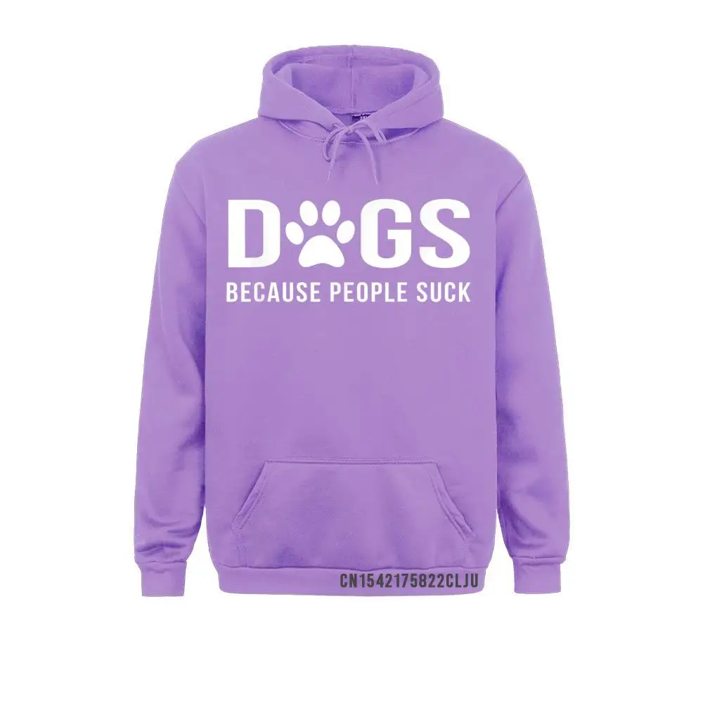 Long Sleeve Dogs Because People Suck Warm Men Sweatshirts Comfortable Hoodies Fitted Leisure Sportswears