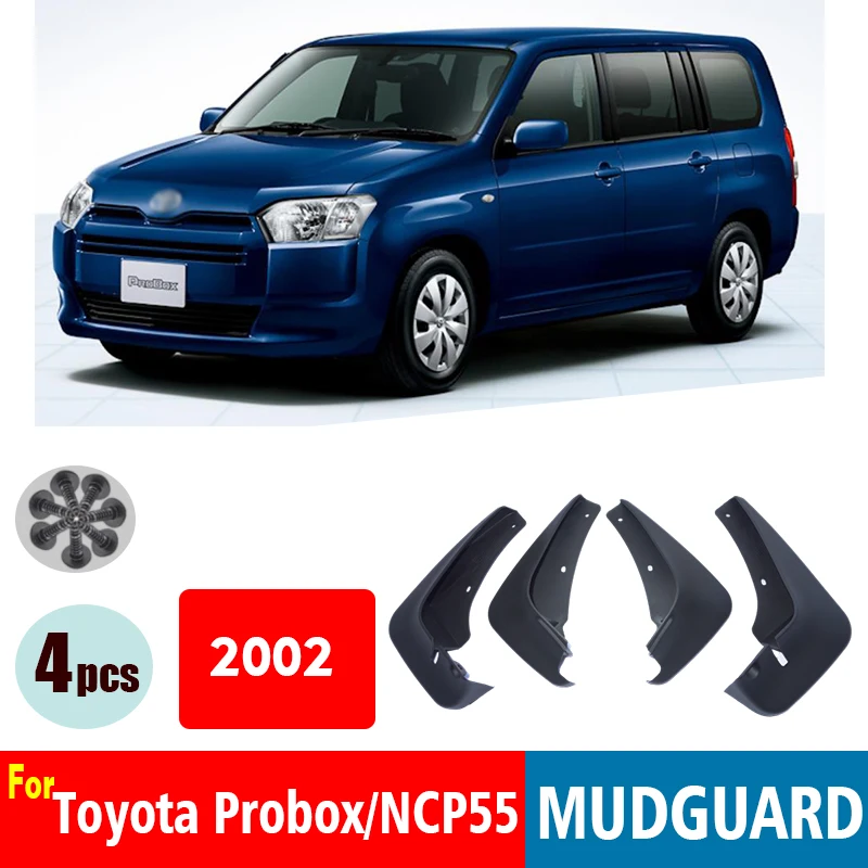 FOR Toyota Probox NCP55 Mudguards Fender Mud Flap Guard Splash Mudflaps Car Accessories Auto Styline Front Rear 4pcs Mudguard