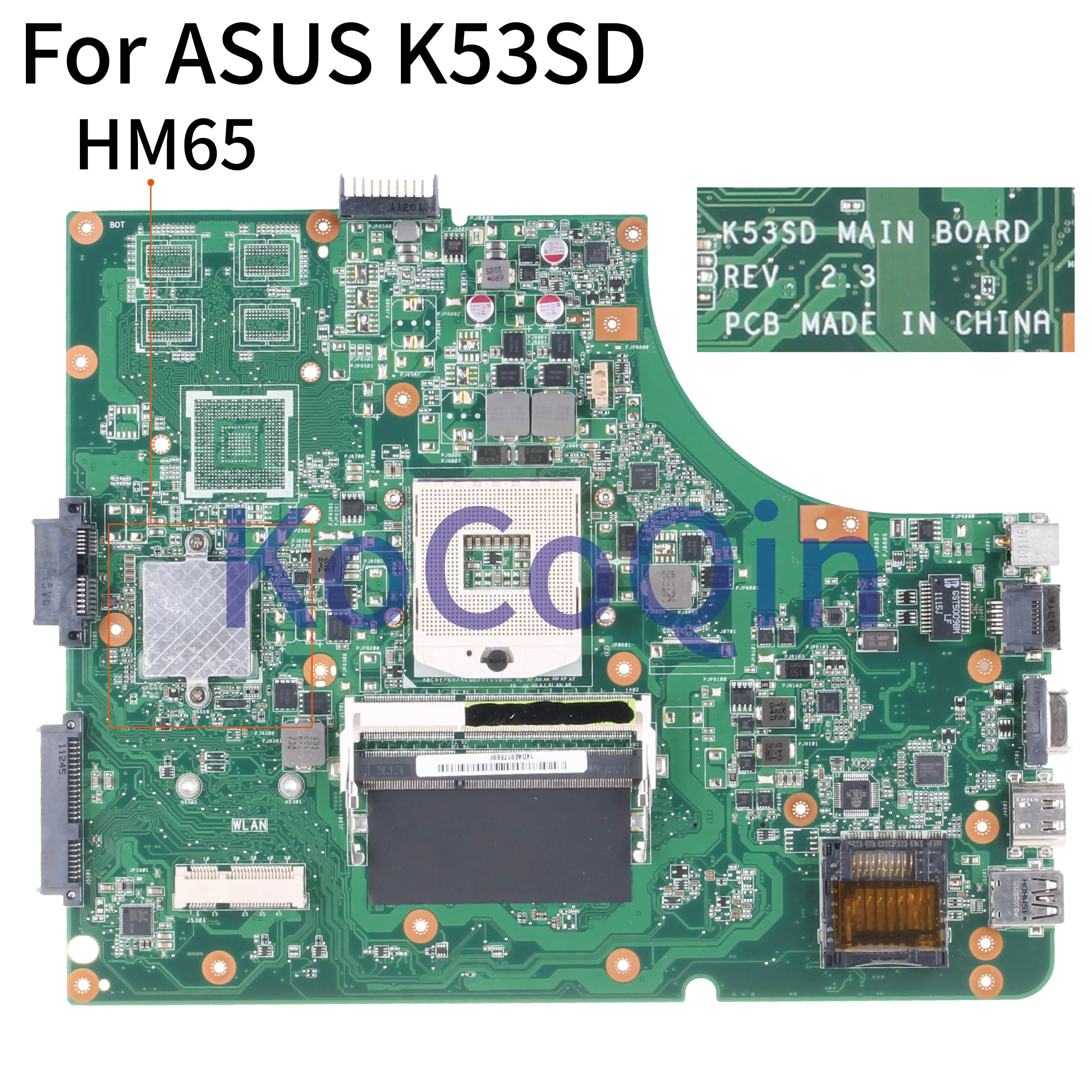 

K53SD For ASUS K53SD K53E K53 A53E A53S X53S X53E P53 Core HM65 Notebook Mainboard REV 2.3 Laptop Motherboard