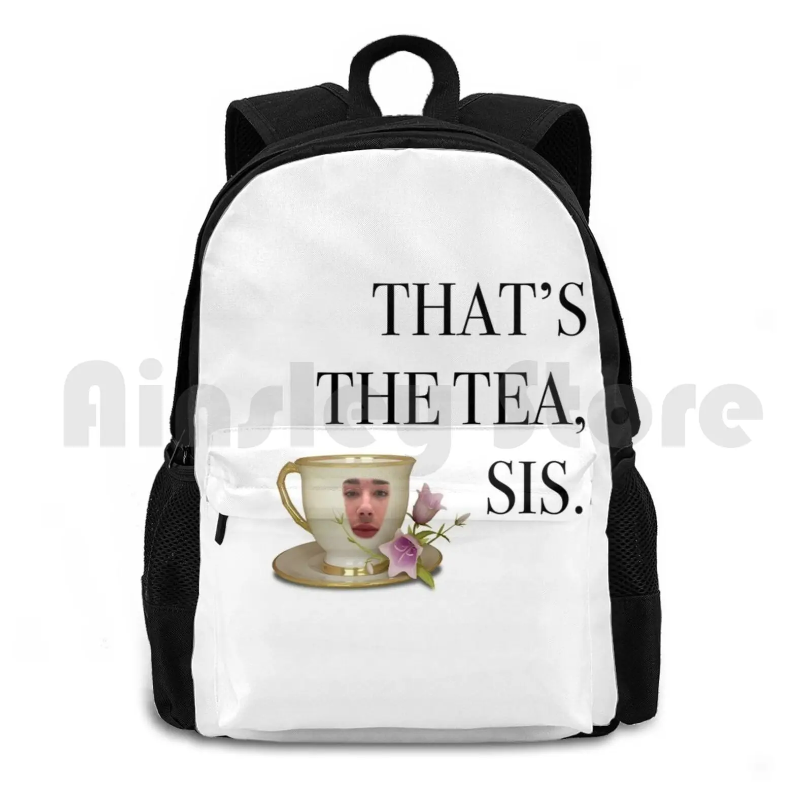 That's The Tea , Sis. Outdoor Hiking Backpack Waterproof Camping Travel Tea James James Flashback Mary Youtube Funny Wig