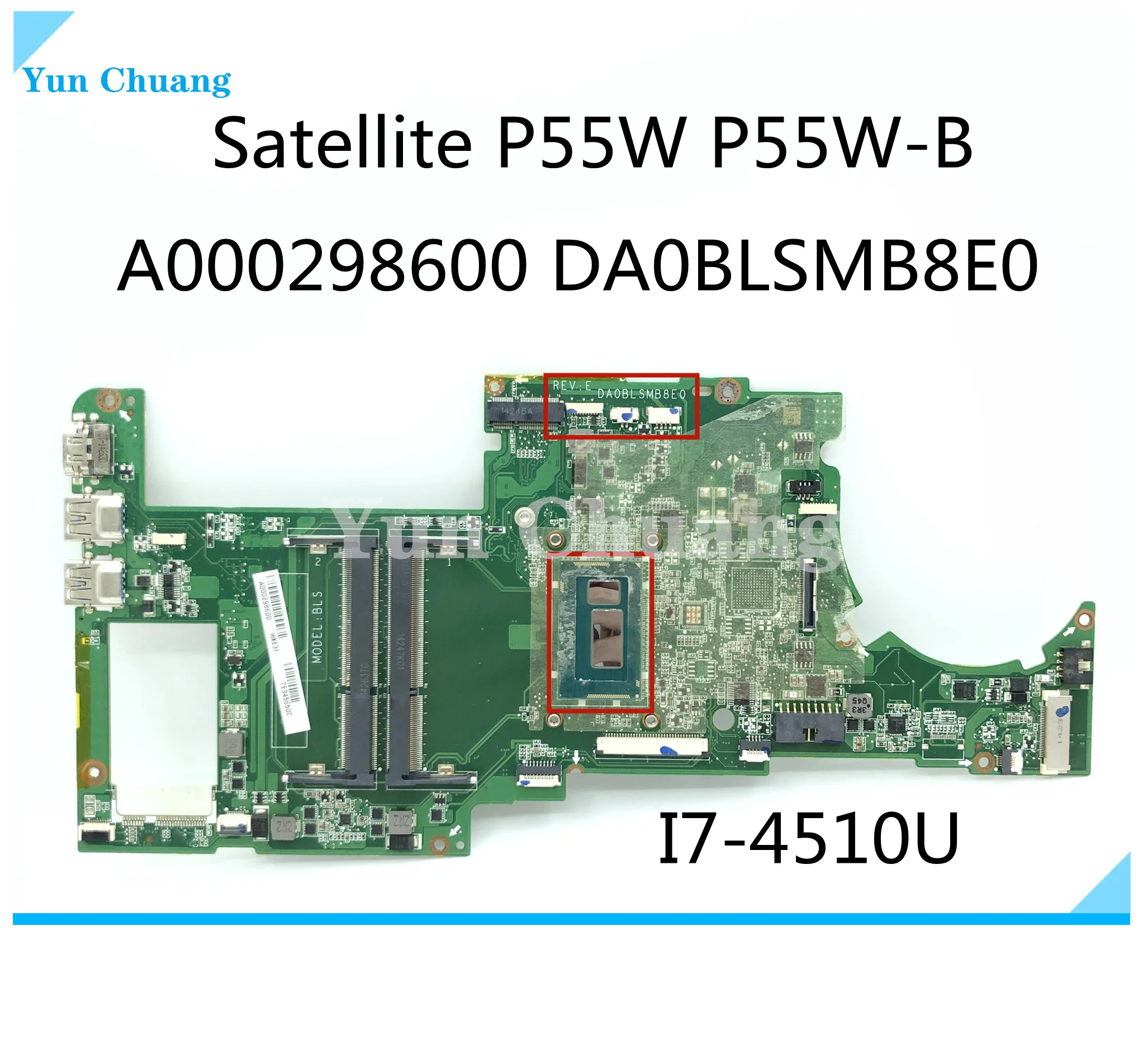 

A000298600 DA0BLSMB8E0 For Toshiba Satellite P55W P55W-B P55W-B5220 Laptop Motherboard With i5-4200U i7-4510U CPU DDR3L