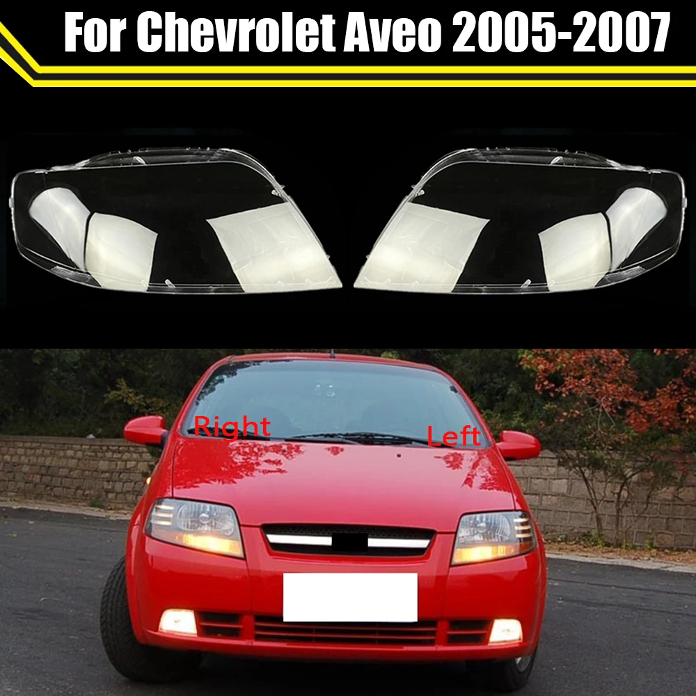 Car Headlight Cover Lens Clear Shell Front Headlamp Transparent Lampshade Auto Light Lamp For Chevrolet Aveo 2005 2006 2007