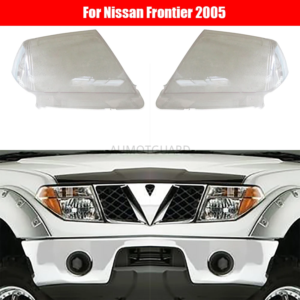 

Headlight Cover For Nissan Frontier 2005 Car Headlamp Lens Replacement Auto Shell