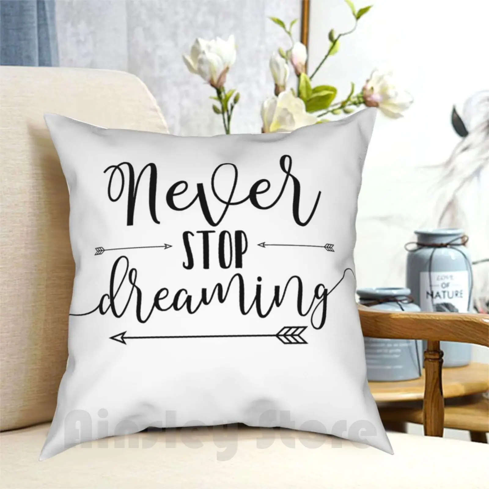 Inspirational Quote-Never Stop Dreaming Pillow Case Printed Home Soft DIY Pillow cover Inspirational Quote Never Stop