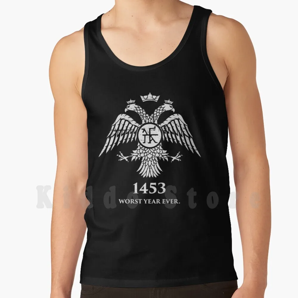 1453-Worst Year Ever Byzantine Empire Constantinople Tank Tops Vest 100% Cotton Byzantine Byzantine Empire