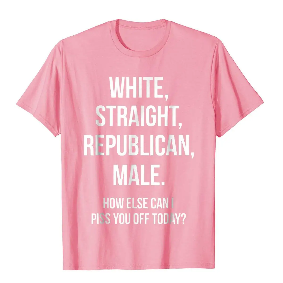 White Straight Republican Male Funny Republican T-Shirt Printed On Cotton Mens Tops & Tees Cartoon Brand T Shirt