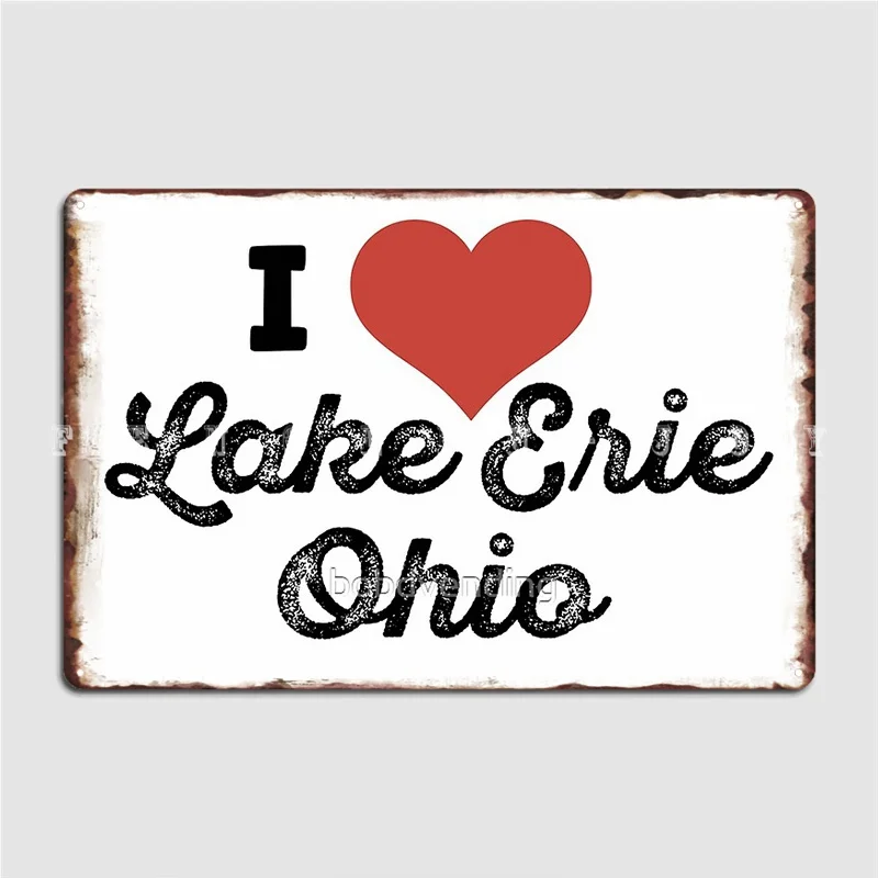 I Love Lake Erie Ohio Fishing Kayaking Boating Metal Sign Club Club Bar Designing Plaques Tin Sign Poster