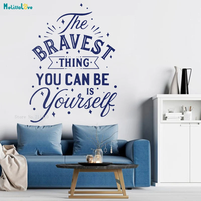 The Bravest Thing You Can Be Is Yourself Wall Sticker Workplace Motivational Quote Vinyl Office Removable Art Design YT3465