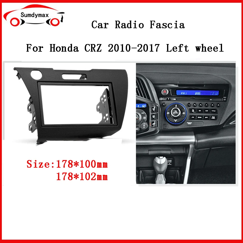 

Car Radio Fascia Frame For HONDA CRZ CR-Z 2010-2017 Car Radio Panel Dash Kit Install Console Bezel Adapter Plate Trim Cover