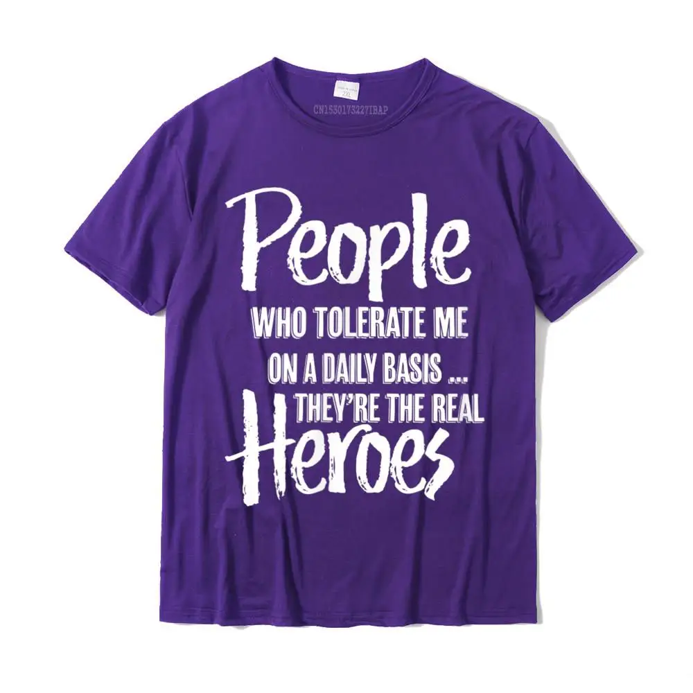 People Who Tolerate Me On A Daily Basis Funny T-Shirt Hip Hop Tops Tees Cotton Mens T Shirts Hip Hop