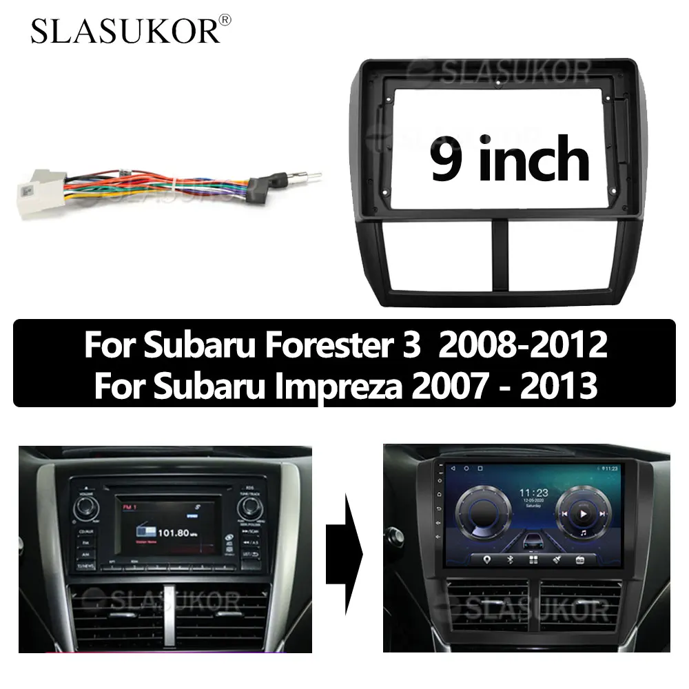 9 INCH Fascia fit For Subaru Forester 3 SH / Impreza GH GE 2007 2008 -2013 Cable Or Frame Bezel