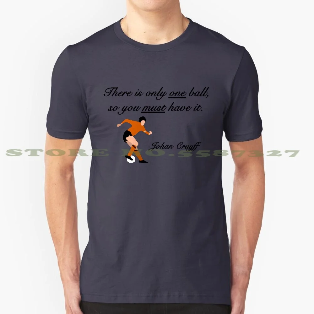 Johan Cruyff Quote 100% Pure Cotton T-Shirt Johan Cruyff Netherlands Holland Football Soccer Turn Skill Champion League Premier