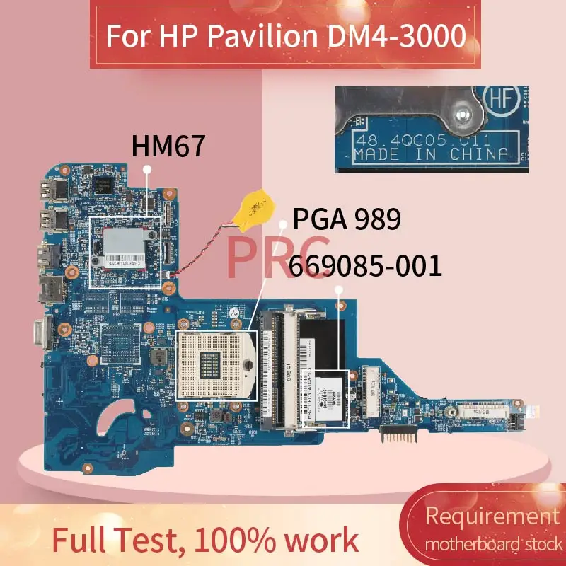 

669085-001 669085-501 для ноутбука HP Pavilion DM4 DM4-3000 HM67 PGA 989 материнская плата 48.4QC05.011 DDR3 Материнская плата для ноутбука