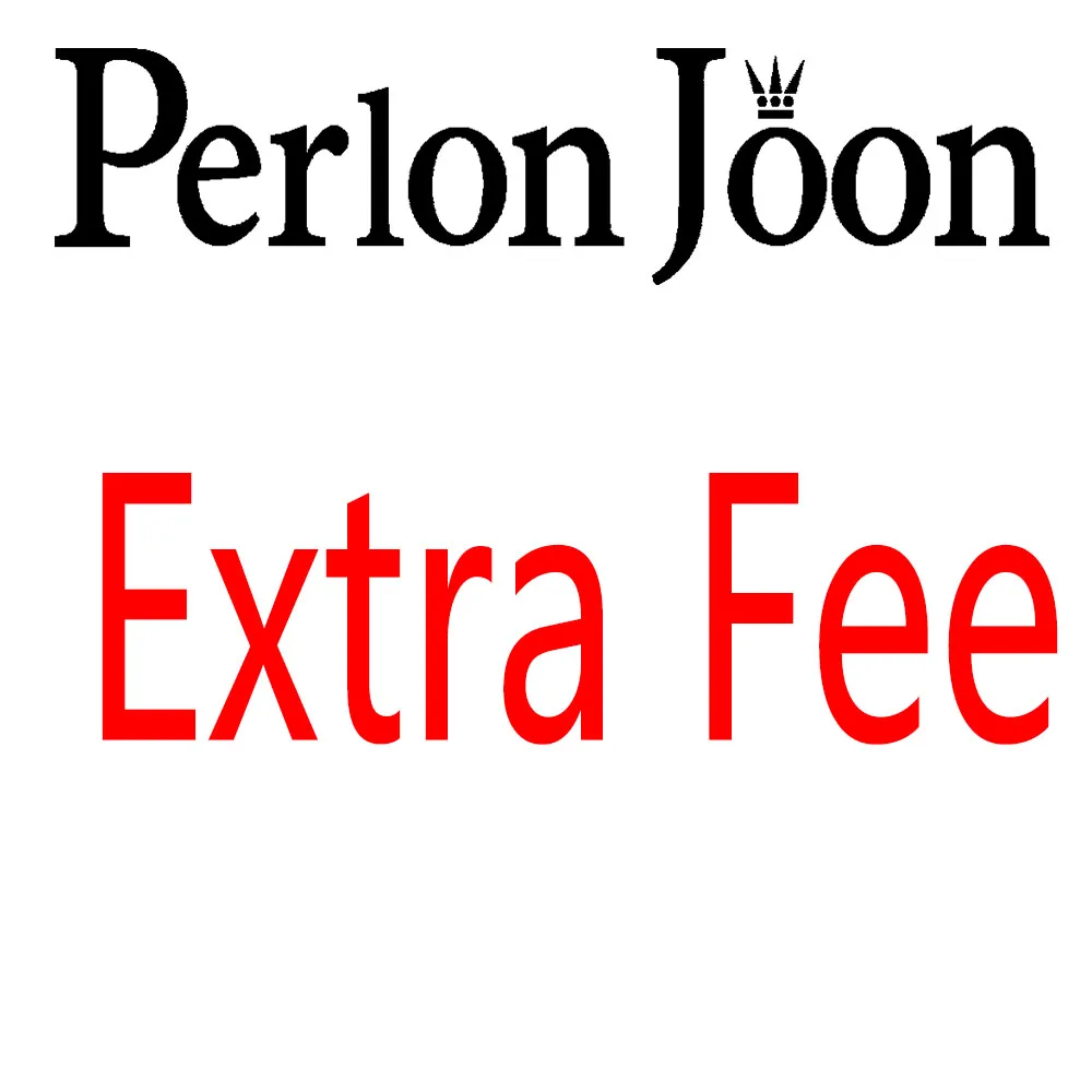 

Used for Perlon Joon Store Extra Fee to reissue goods. Please do not place orders at will.