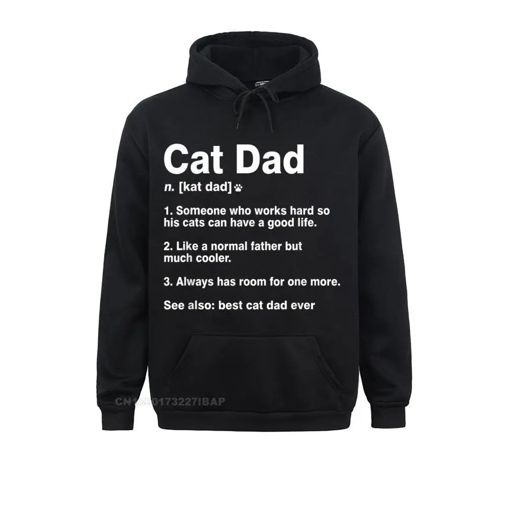 Cat Dad Definition Funny Meaning Shirt Cat Lover Father Gift Cool Mother Day Men Hoodies Geek Sportswears Fashion Sweatshirts