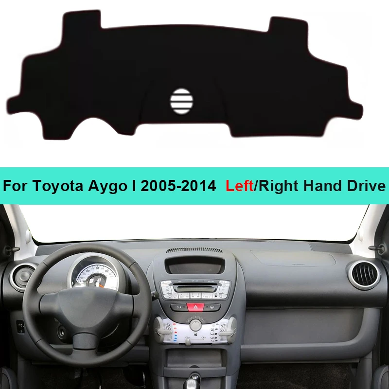 

For Toyota Aygo 2005 - 2014 Car Inner Dashboard Cover Dash Mat Carpet Cushion Dashmat Rugs Anti Slip Sunshade Pad 2013 2012 2011