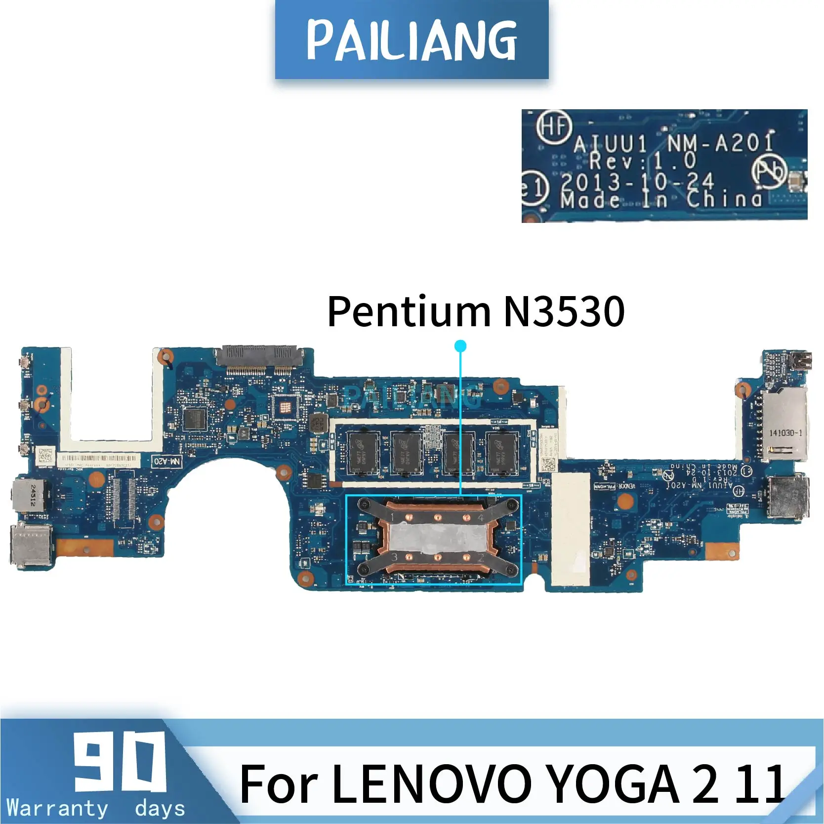 

PAILIANG Laptop motherboard For LENOVO YOGA 2 11 Mainboard NM-A201 SR1W2 Pentium N3530 TESTED DDR3