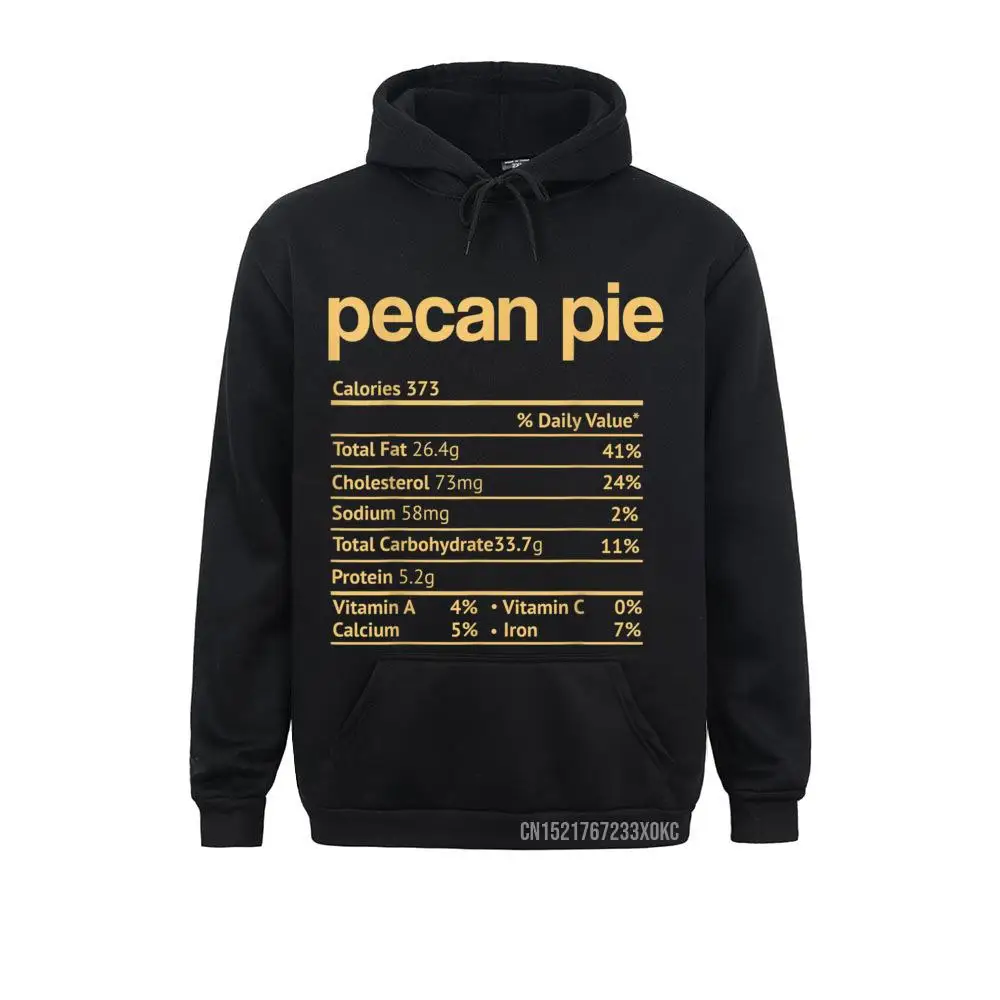 Pecan Pie Nutrition Facts Funny Thanksgiving Christmas Hoodie Women Coupons Hip Hop Hoodies Sweatshirts High Street Sportswears